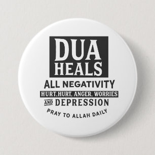 Dua Heals all negativity 3 Inch Round Button