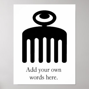 Duafe   Adinkra Symbol for Feminine Beauty Poster