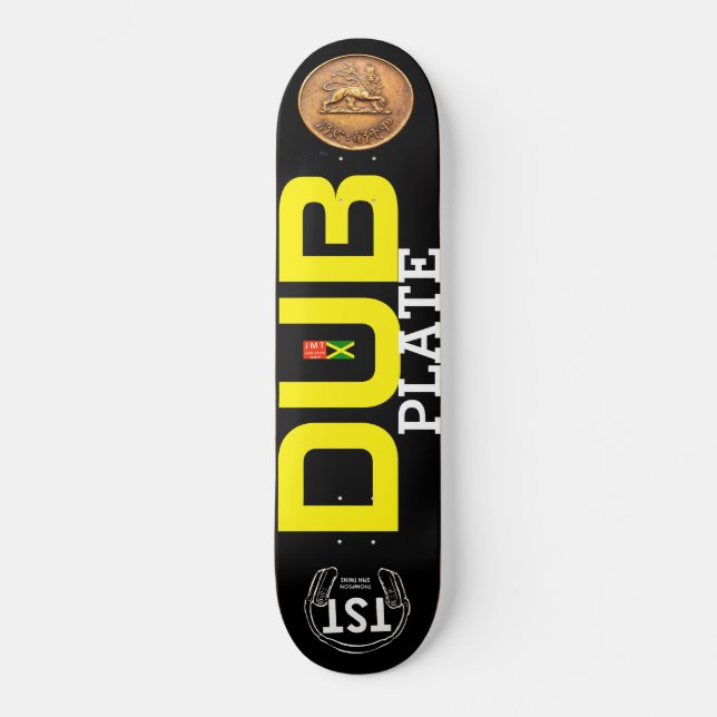 DUB PLATE Skateboard (Front)