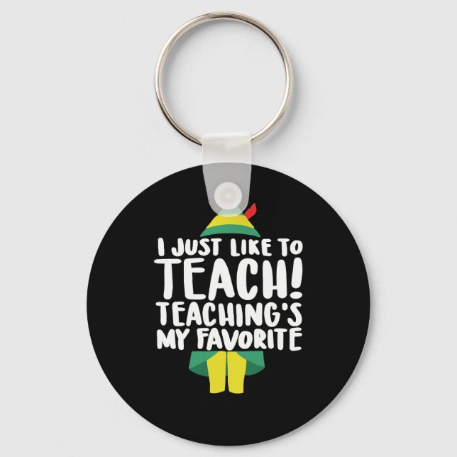 Duble2t I Just Like To Teach Teachings My Favorite Keychain (Front)