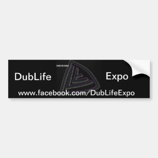 DubLife Expo Bumper Sticker