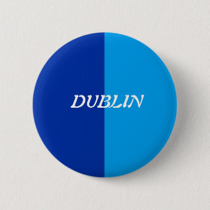 Dublin Badge 2 Inch Round Button