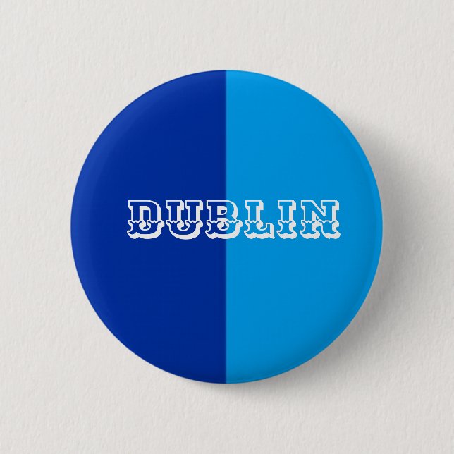 Dublin Badge 2 Inch Round Button (Front)