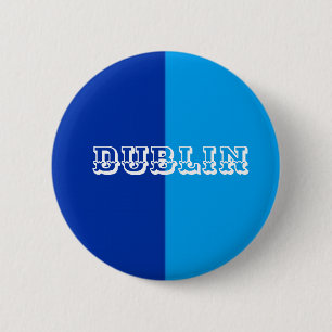 Dublin Badge 2 Inch Round Button