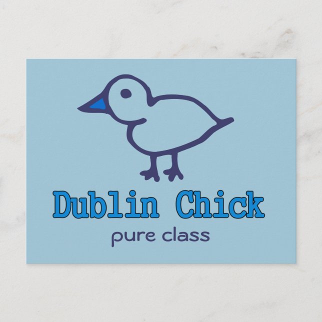 Dublin Chick Postcard (Front)