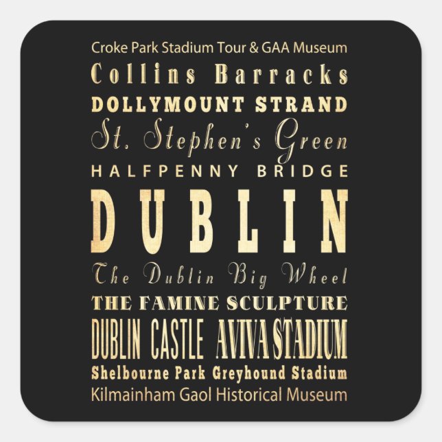 Dublin City of Ireland Typography Art Square Sticker (Front)