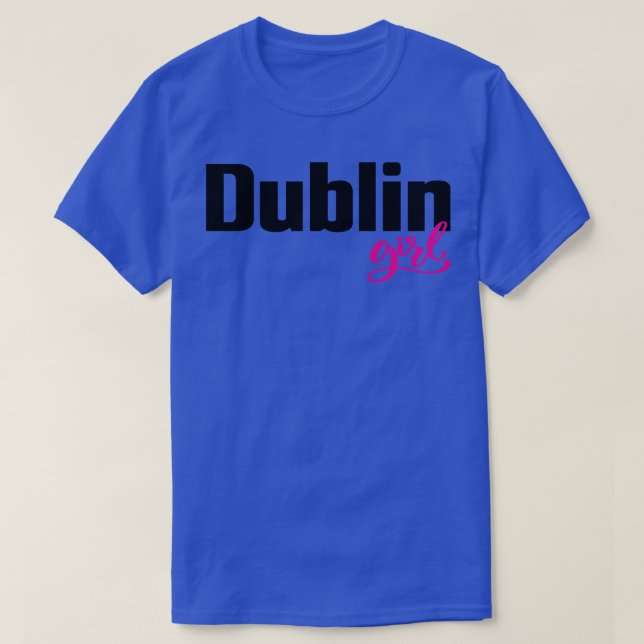 Dublin Girl T-Shirt (Design Front)