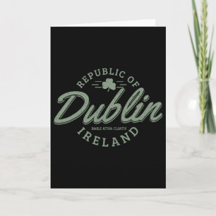 Dublin Ireland Clover Leaf Irish St. Patricks Day Card