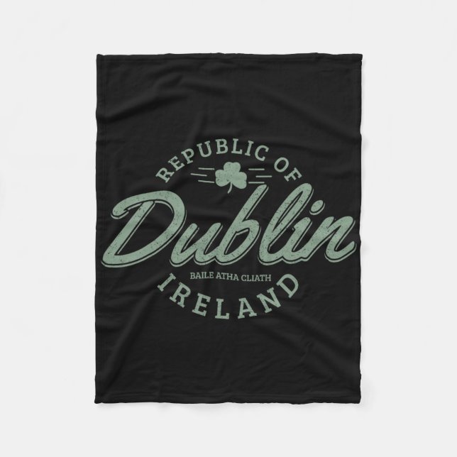 Dublin Ireland Clover Leaf Irish St. Patricks Day  Fleece Blanket (Front)