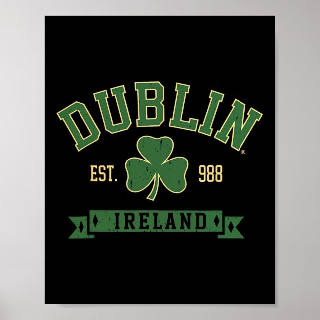 Dublin Ireland Clover Leaf Shamrock St Patricks Da Poster (Front)