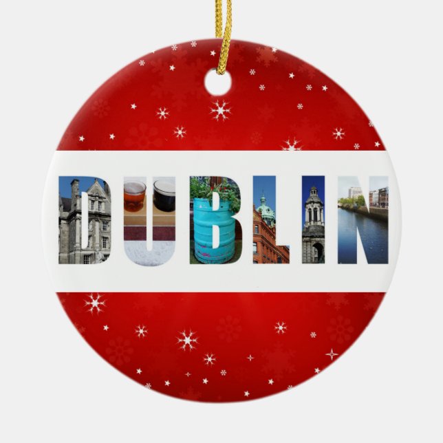 Dublin Ireland Travel Photos Snowflake Christmas Ceramic Ornament (Front)