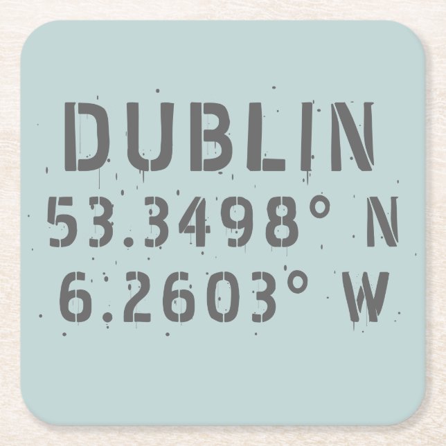 Dublin Latitude Longitude Square Paper Coaster (Front)