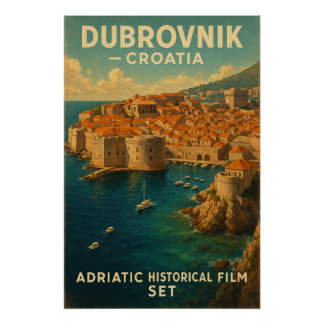 Dubrovnik, Croatia – Adriatic Coast. Poster
