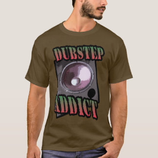 dubstep addict club D  shirt