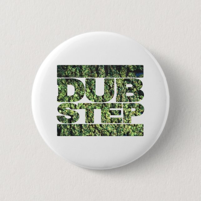 DUBSTEP Buds Dubstep music 2 Inch Round Button (Front)