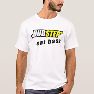 Dubstep: Eat Bass Tee
