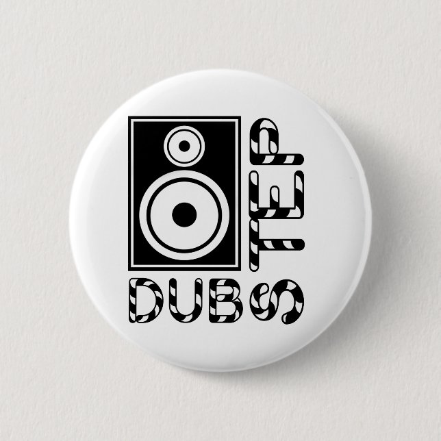 Dubstep Loudspeaker E 2 Inch Round Button (Front)