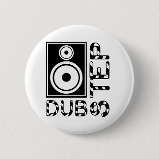 Dubstep Loudspeaker E 2 Inch Round Button