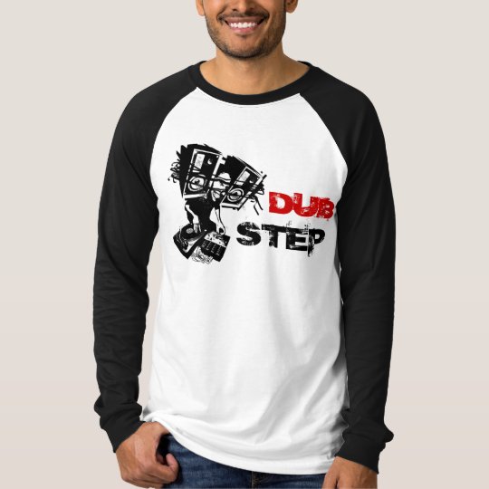 DUBSTEP Shirt