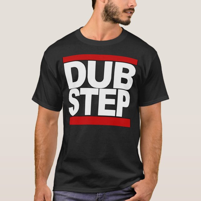 DubStep T-Shirt (Front)
