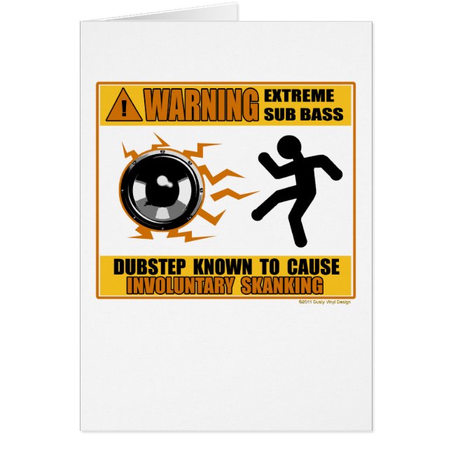 DUBSTEP Warning Extreme Bass (Front)