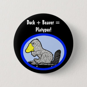 Duck + Beaver = Platypus! 2 Inch Round Button