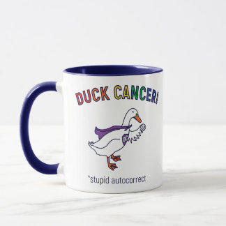 Duck Cancer Mug
