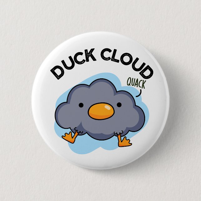 Duck Cloud Funny Weather Pun  2 Inch Round Button (Front)