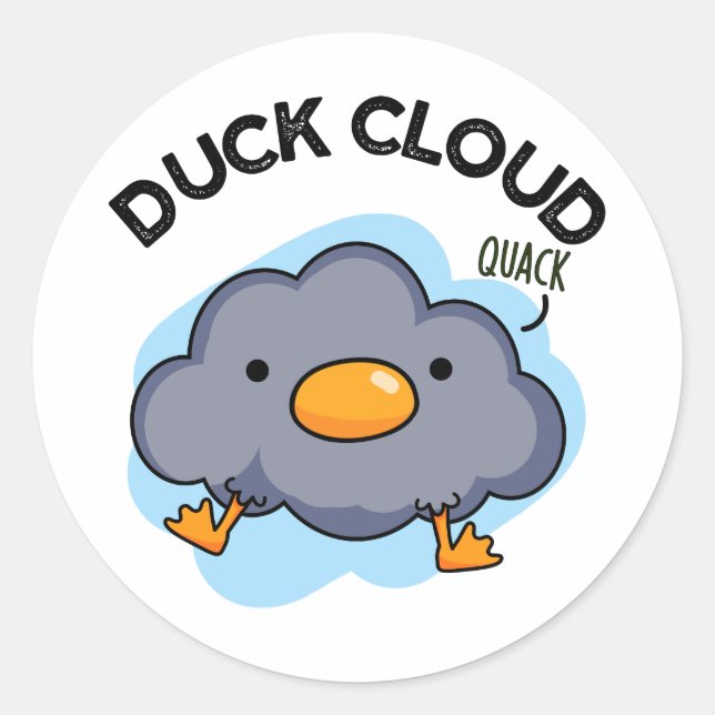 Duck Cloud Funny Weather Pun  Classic Round Sticker (Front)
