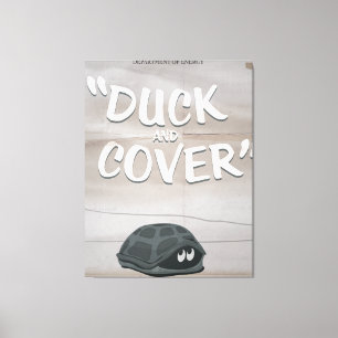 Duck & Cover Canvas Print