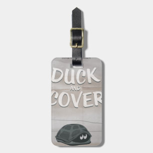 Duck & Cover Luggage Tag