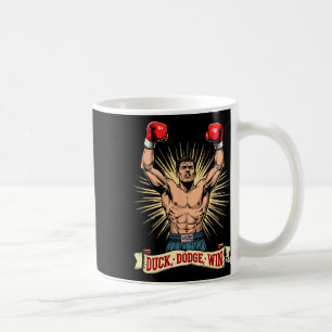Duck Dodge Win Boxing Champion Spirit Coffee Mug