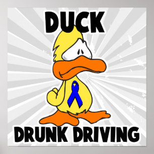 Duck Drunk Driving Poster