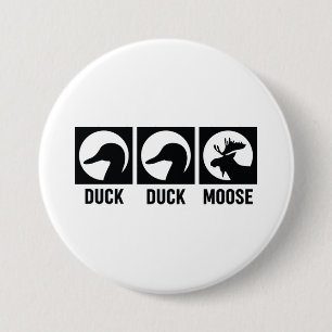 Duck Duck Moose 3 Inch Round Button