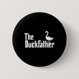 Duck Father Duck Lover Quack Dad Fathers Day Goose 2 Inch Round Button