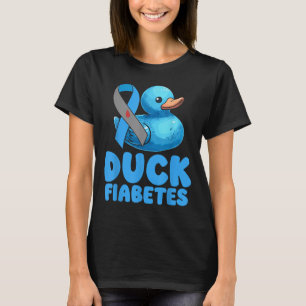 Duck Fiabetes Diabetes Awareness Month Insulin Pan T-Shirt