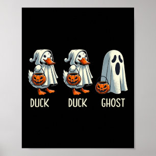 Duck Ghost Pun Trunk Or Treat Trick Or Treat Funny Poster
