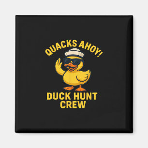 Duck Hunt Crew Rubber Duckie Search Cruise Essenti Magnet