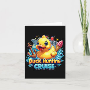 Duck Hunting Cruise Hunter Rubber Duckie Summer Bo Card