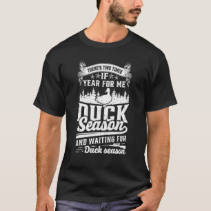 Duck Hunting Goose Hunter Waterfowl Hunter Enthusi T-Shirt