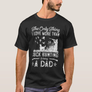 Duck Hunting with Dad Dog  for Duck Hunting T-Shirt
