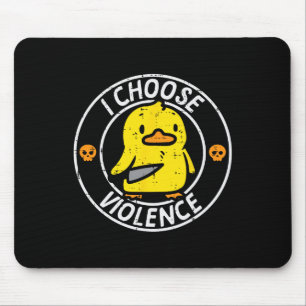 Duck Knife I Choose Funny Sarcasm Joke Humour Gag  Mouse Pad