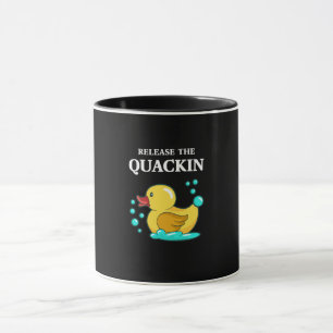Duck - Release The Quackin Mug