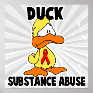 Duck Substance Abuse Poster