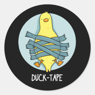 Duck Tape Funny Duct Tape Pun Dark BG Classic Round Sticker