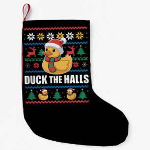 Duck The Halls Ugly Christmas Funny Santa Claus  Small Christmas Stocking