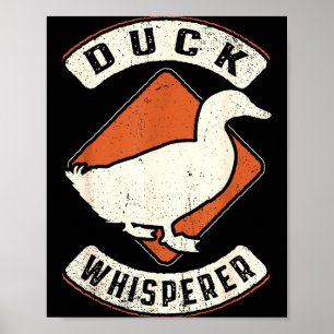 Duck Whisperer Vintage Clic Retro Animal Love Poster