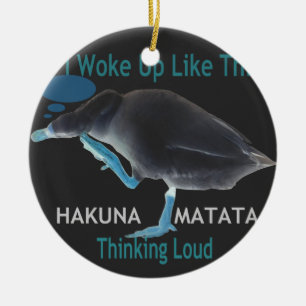Duck with I Woke Up Like This & Hakuna Matata Text Ceramic Ornament