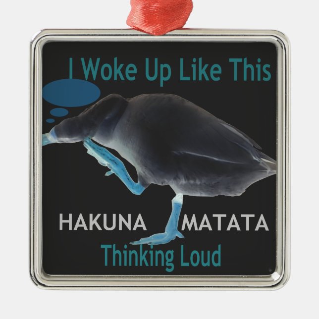 Duck with I Woke Up Like This & Hakuna Matata Text Metal Ornament (Front)