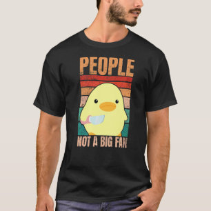 Duck With Knife  People Not A Big Fan For Human Ha T-Shirt